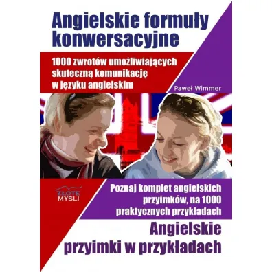 Angielskie formu�y konwersacyjne + Przyimki - Pawe� Wimmer