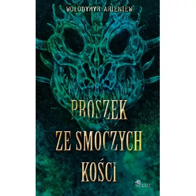 Proszek ze smoczych ko�ci - Wo�odymyr Arieniew