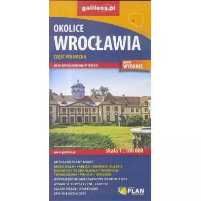 Okolice Wroc�awia Cz�� p�nocna . Mapa w skali 1:100 000