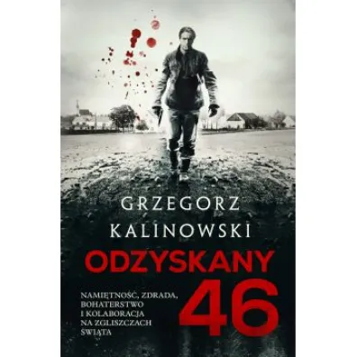 Odzyskany 46 - Grzegorz Kalinowski