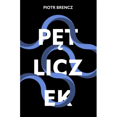 P�tliczek - Piotr  Brencz