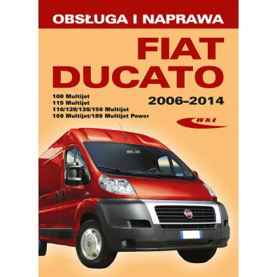 Fiat Ducato III 2006-2014. Obs�uga i naprawa - Christoph Pandikow, Silke Pandikow