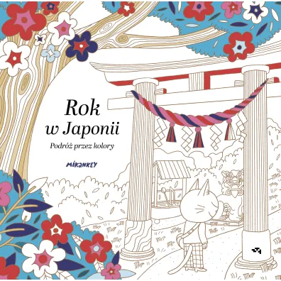 Rok w Japonii. Podr� przez kolory - Mikankey Mikankey