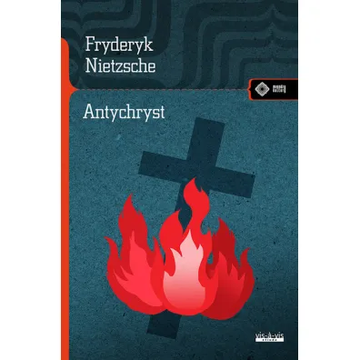 Antychryst - Fryderyk Nietzsche