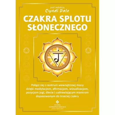 Czakra splotu sonecznego - Cyndi Dale