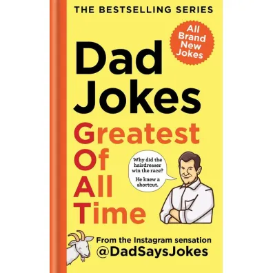 Dad Jokes: Greatest of All Time wer. angielska - Dad Says Jokes