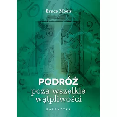 Podr� poza wszelkie w�tpliwo�ci - Bruce Moen