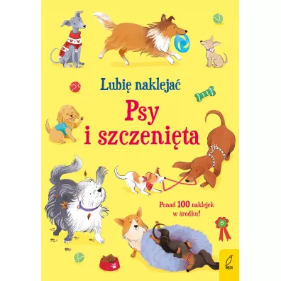 Lubi� nakleja�. Psy i szczeni�ta