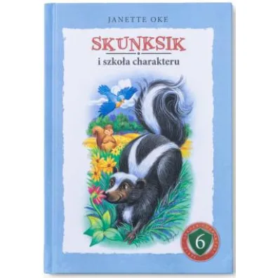 Skunksik i szko�a charakteru