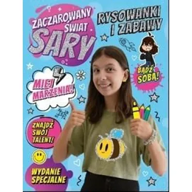 Zaczarowany �wiat Sary. Rysowanki i Zabawy