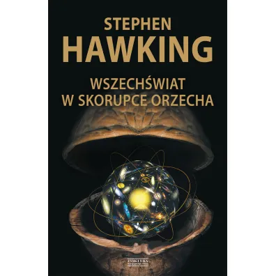 Wszech�wiat w skorupce orzecha - Stephen Hawking