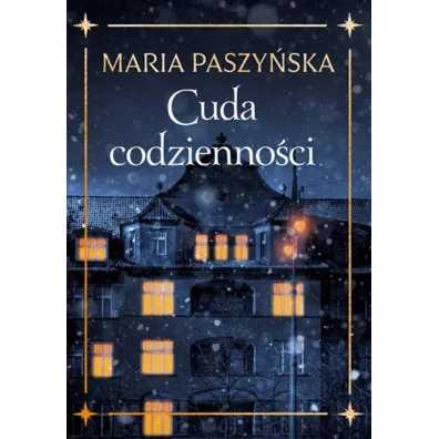 Cuda codzienno�ci - Maria Paszy�ska