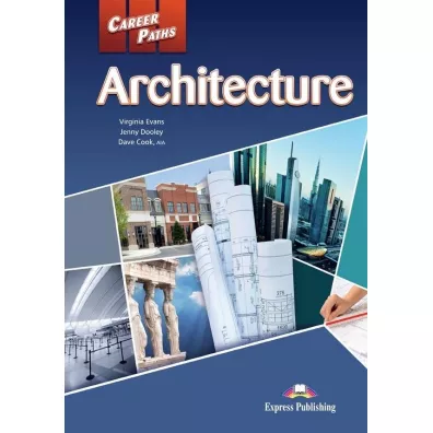 Architecture. Student's Book + kod do ksi��ki w wersji cyfrowej - Dave Cook, Jenny Dooley, Virginia Evans