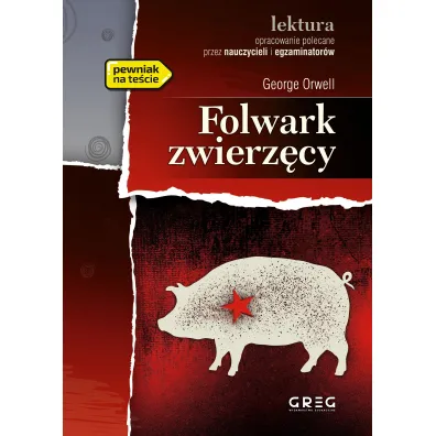Folwark zwierz�cy. Lektura z opracowaniem