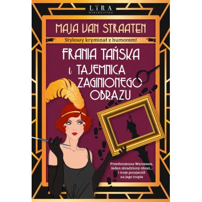Frania Ta�ska i tajemnica zaginionego obrazu - Maja van Straaten
