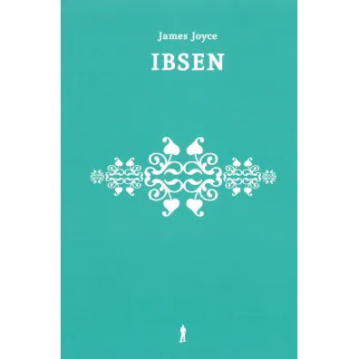 Ibsen - James Joyce