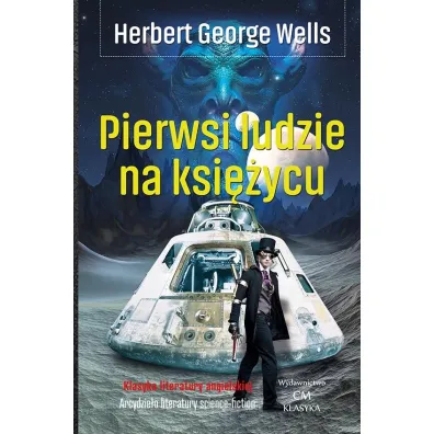 Pierwsi ludzie na ksi�ycu - Herbert George Wells