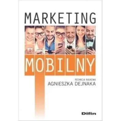 Marketing mobilny - Agnieszka Dejnaka