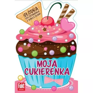 Moja cukierenka. S�odka kolorowanka z naklejkami