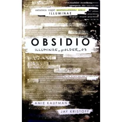 Obsidio. Cykl Akta Illuminae. Tom 3 - Jay Kristoff, Amie Kaufman