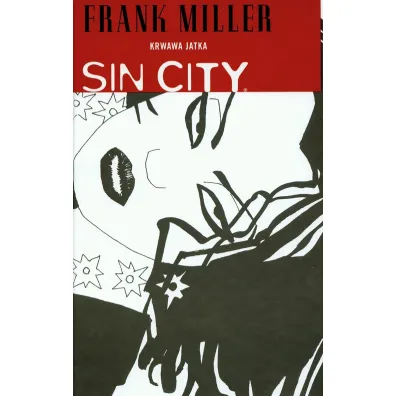 Krwawa jatka. Sin City. Tom 3 - Frank Miller