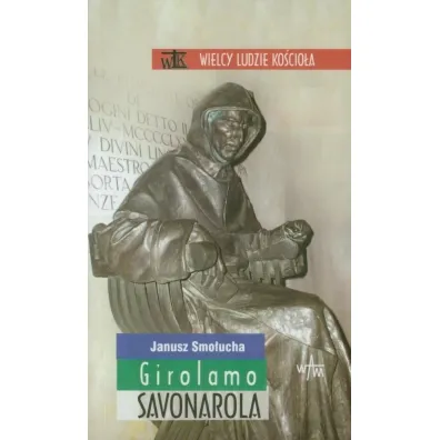 Girolamo Savonarola (pocket) - Janusz Smo�ucha