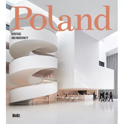 Poland. Heritage AND modernity