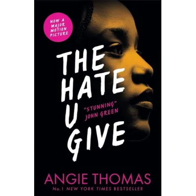 The Hate U Give - Angie Thomas