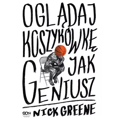 Ogl�daj Koszyk�wk� Jak Geniusz - Nick  Greene