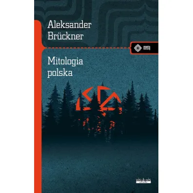 Mitologia polska. Studium por�wnawcze - Aleksander Br�ckner