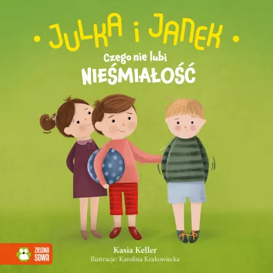 Julka i Janek. Czego nie lubi niemiao - Kasia  Keller