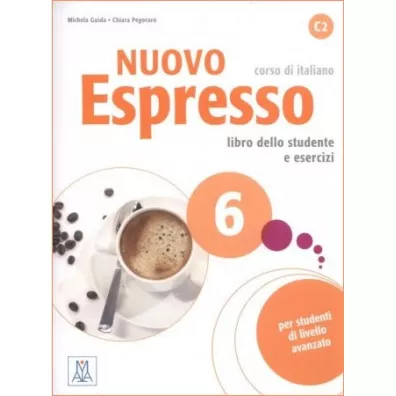 Nuovo Espresso 6. Podr�cznik + �wiczenia + CD C2 - Chiara  Pegoraro, Michela Guida