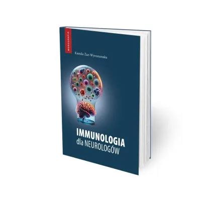 Immunologia dla neurolog�w - Kamila  �ur-Wyrozumska