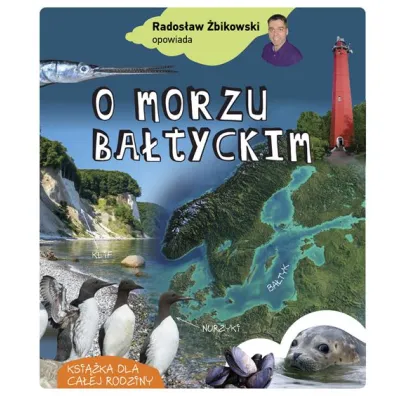 Rados�aw �bikowski opowiada o Morzu Ba�tyckim - Rados�aw �bikowski