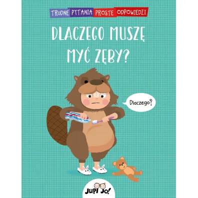 Dlaczego musz� my� z�by?