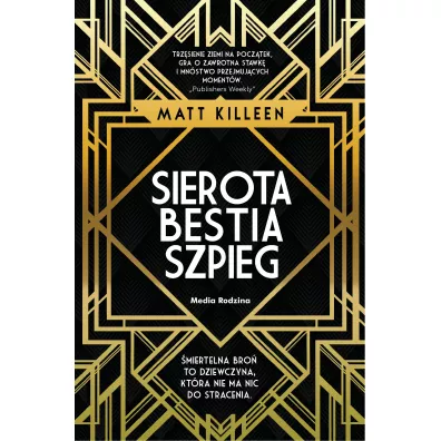 Sierota, bestia, szpieg. Sara Goldstein. Tom 1 - Matt  Killeen