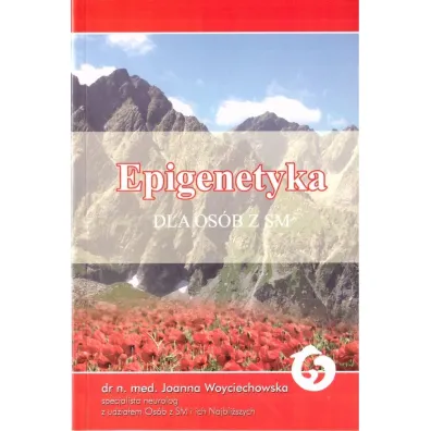 Epigenetyka dla os�b z SM - Joanna  Woyciechowska