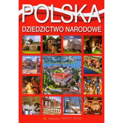 Polska Dziedzictwo narodowe - Grzegorz Rudzi�ski