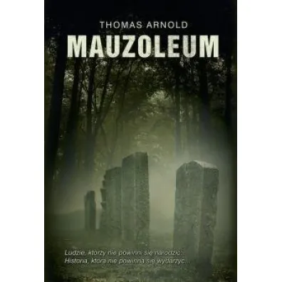 Mauzoleum (z autografem) - Thomas Arnold