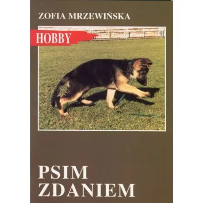 Hobby. Psim zdaniem - Zofia Mrzewi�ska