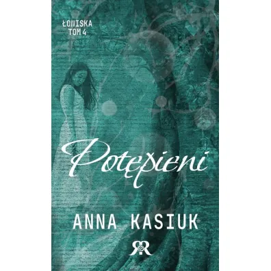 Pot�pieni. �owiska. Tom 4 - Anna Kasiuk