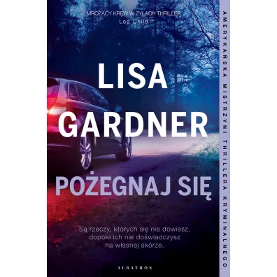 Po�egnaj Si� - Lisa Gardner