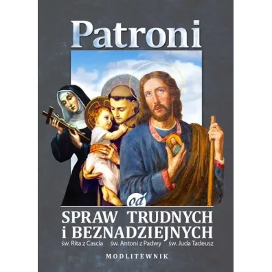 Patroni od spraw trudnych i beznadziejnych