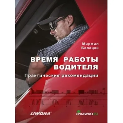 Czas pracy kierowc�w w.rosyjska - Mirmi� Bielecki