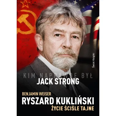 Ryszard Kukli�ski. �ycie �ci�le tajne - Benjamin Weiser
