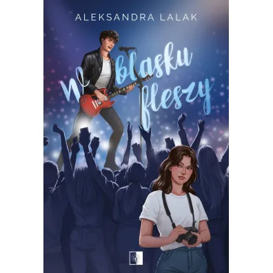 W blasku fleszy - Aleksandra Lalak
