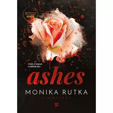 Ashes. The Chain. Tom 3 - Monika Rutka