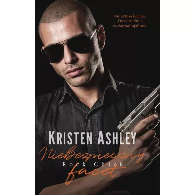 Niebezpieczny facet. Rock Chick. Tom 6 - Kristen Ashley