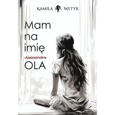 Mam na imi� OLA (barwione brzegi) - Kamila  Mytyk