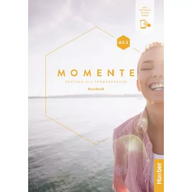 Momente A2.1. Podr�cznik + kod online - Angela Pude, Anna Hila, Anja Schumann, Julia  Braun-Podeschwa, Franz Specht